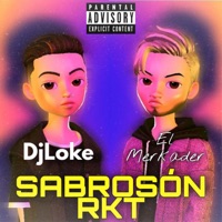 Sabroson Rkt (feat. El Merkader) - Single - Dj Loke