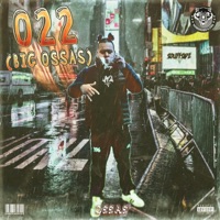 O22 (BIG OSSAS) - Single - OSSAS
