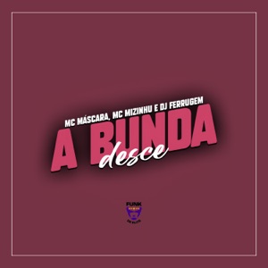 A Bunda Desce