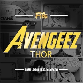 Thor Avengeez Freestyle (feat. Bobbi London) Fire in the Spoof