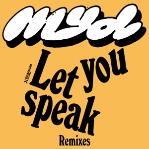 Let You Speak (Remixes) - EP