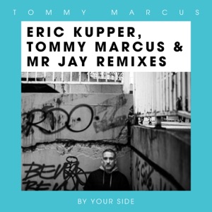By Your Side (Remixes) - Single