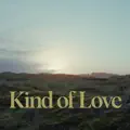 Kind of Love