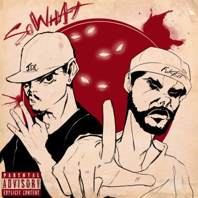 SO WHAT (feat. Fukkit) - Single