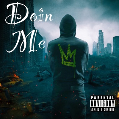 Doin Me (Freestyle) [feat. Pooch Dawg & Doogie Mac] - Single
