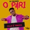 O Pari (feat. Falz & Timaya) - DJ Shawn lyrics