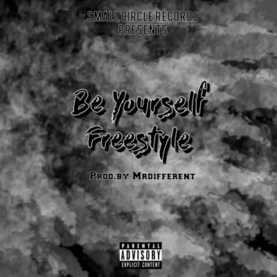 Be Yourself Freestyle - Single
