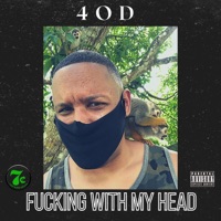 F*****g With My Head (feat. 4OD) - Single - God Sense Beats