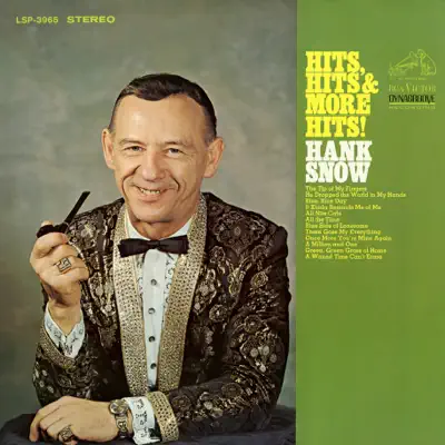 Hits, Hits and More Hits! - Hank Snow