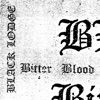 Bitter Blood: A Collection of Archival Recordings