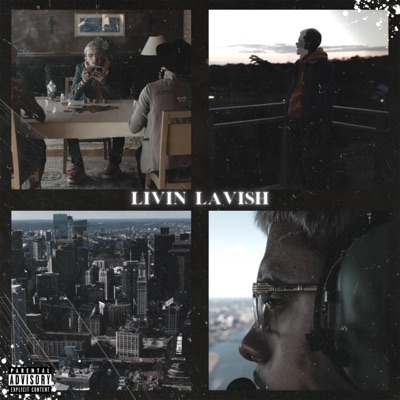 Livin Lavish - Single