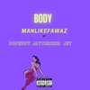 Body (feat. Dopeboy, Jaythekeed & J3t) - Single