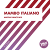 Mambo Italiano (Mafia Dance Mix) - Duo Italiano & KMX