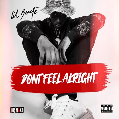 Don't Feel Alright (feat. UPN6XT) - Single