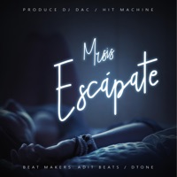 Escapate - Single - Mr. Sis
