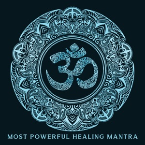 Most Powerful Healing Mantra: OM Chanting (Strong)