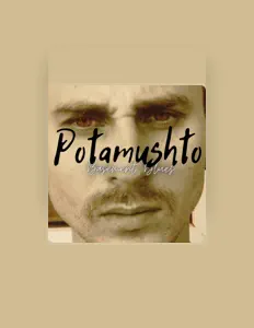 Hör dir Potamushto an, schau dir Musikvideos an, lies die Biografie, finde Tourdaten und mehr!