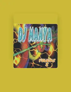 Dj Manyaを聴いたり、ミュージックビデオを鑑賞したり、経歴やツアー日程などを確認したりしましょう！