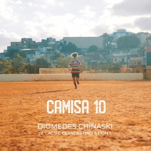 Camisa 10 (feat. Cacife Clandestino & Don L) - Single