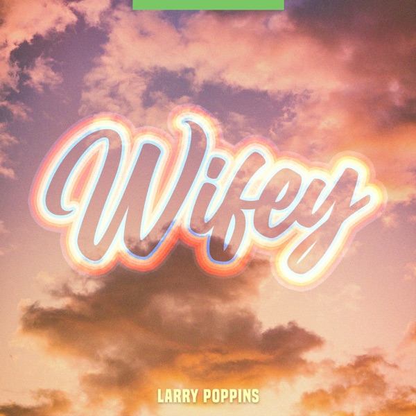 Wifey - Single