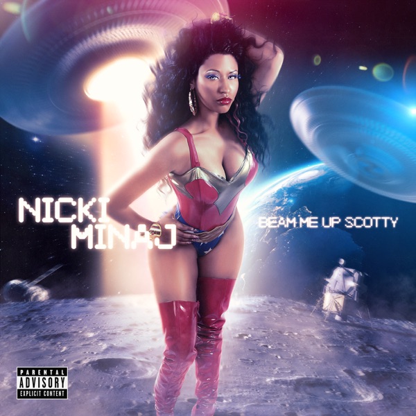 Beam Me Up Scotty (Remastered) - Nicki Minaj