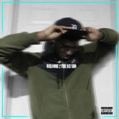Слушать: Trap Boi Brizzl — Welcome 2 the Ice Sho (Disc 1)