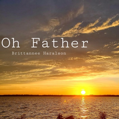 Oh Father - Single