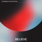 Believe (feat. Saint Sinner) [Ben Pearce Remix] artwork