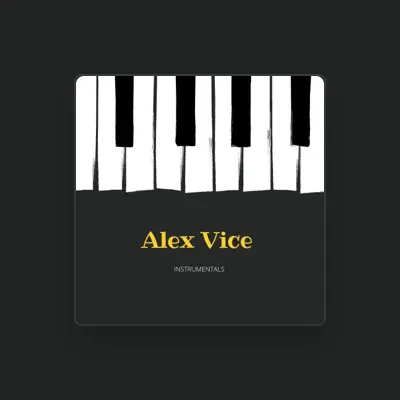 Listen to Alex Vice, watch music videos, read bio, see tour dates & more!