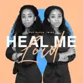 Heal Me Lord