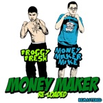 Money Maker (Reloaded) [Remastered]
