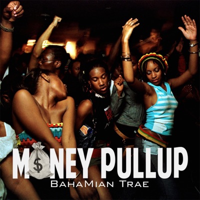 Money Pullup - Single