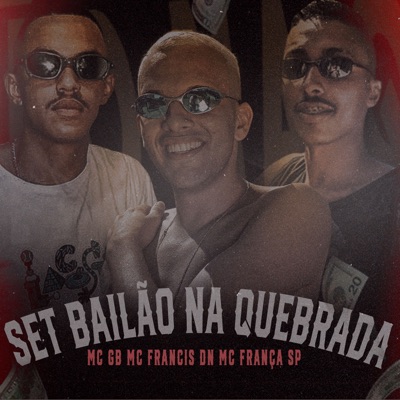 Set Bailão na Quebrada - Single