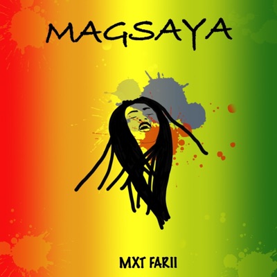 Magsaya (feat. MXT Farii) - Single