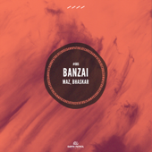 Banzai - Maz (BR) & Bhaskar