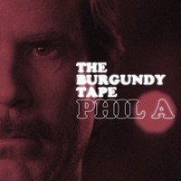 The Burgundy Tape - Phil A