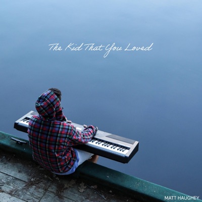 The Kid That You Loved - Single