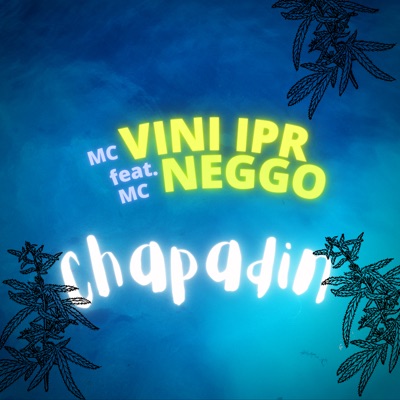 Chapadin (feat. MC Neggo) - Single