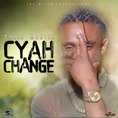 Cyah Change - Single - Chris Martin