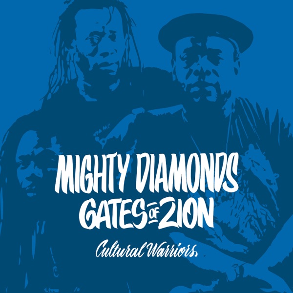 Gates of Zion (feat. Mighty Diamonds) - EP