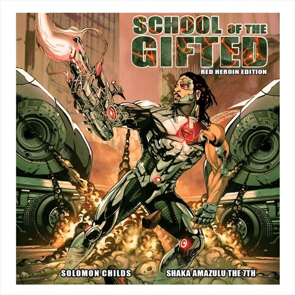 School of the Gifted (Red Heroin Edition)