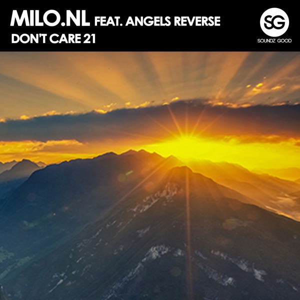 Don't Care 21 (feat. Angels Reverse) - Single