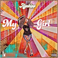 My Girl - Single - AyoKipp