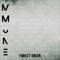 Forest Green (feat. Spiro Dussias) - Mmune lyrics