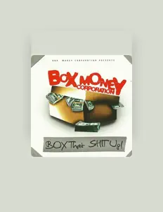 Dengarkan BoxMoney Corporation, tonton video musik, baca bio, lihat tanggal tur & lainnya!