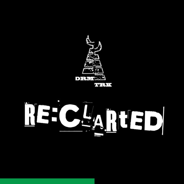 Drmtrk Re:clarted - EP