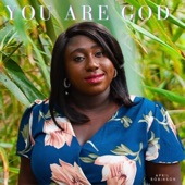 April Robinson - You Are God