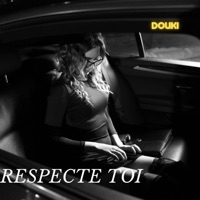 Respecte toi - Single - Douki
