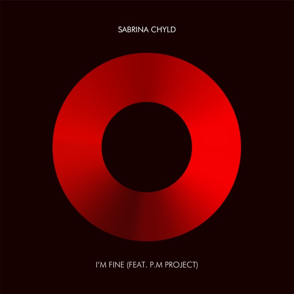 I'm Fine (feat. P.M Project) - Single
