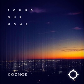 Found Our Home Cozmoe